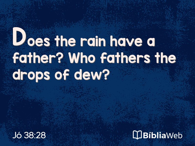 Jó 38:28 em imagem para compartilhar