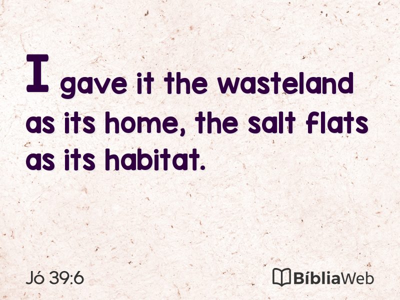 Jó 39:6 em imagem para compartilhar