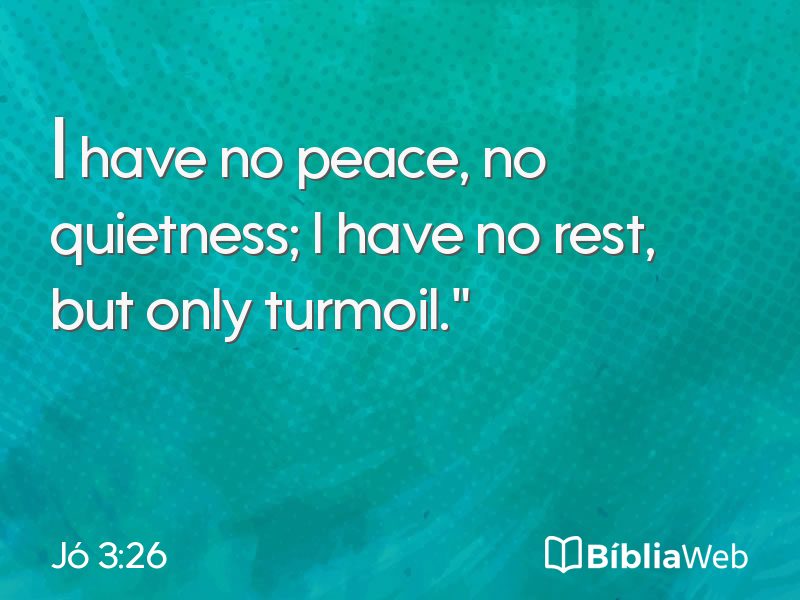 Jó 3:26 em imagem para compartilhar
