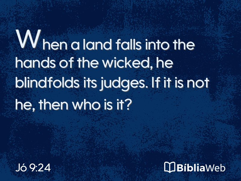 Jó 9:24 em imagem para compartilhar