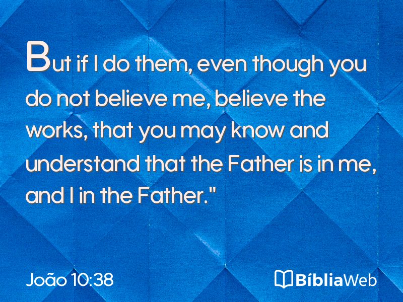 João 10:38 em imagem para compartilhar