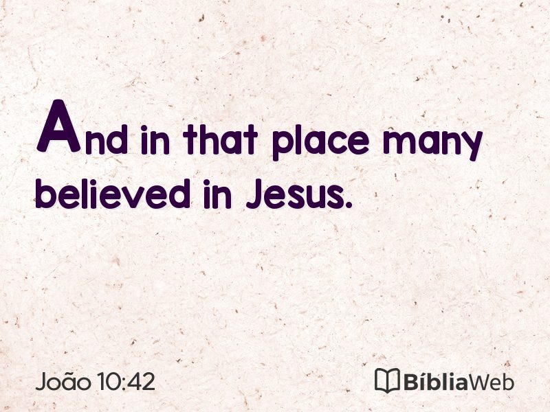 João 10:42 em imagem para compartilhar