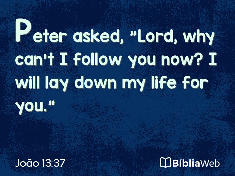 João 13:37 em imagem para compartilhar