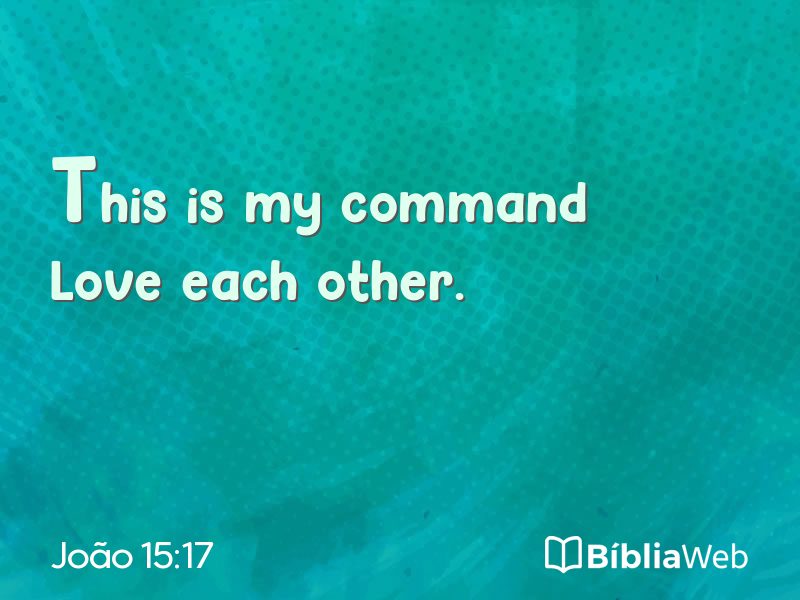 João 15:17 em imagem para compartilhar