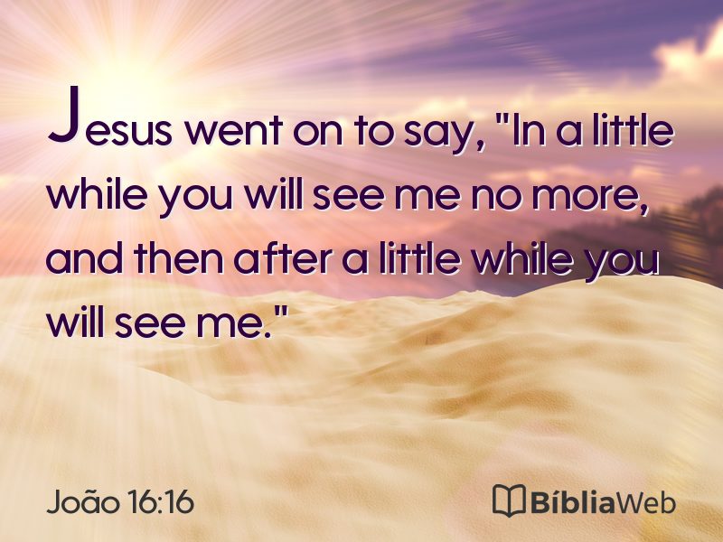 João 16:16 em imagem para compartilhar