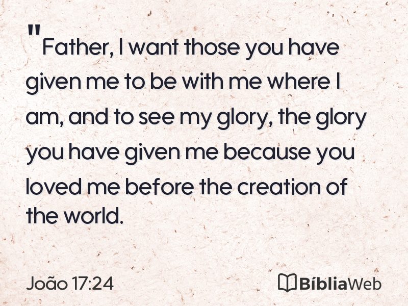 João 17:24 em imagem para compartilhar