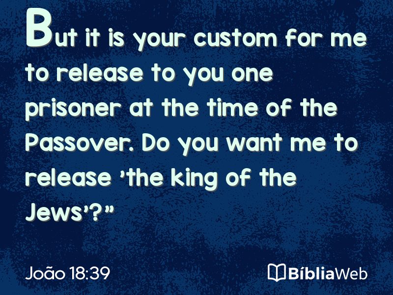 João 18:39 em imagem para compartilhar