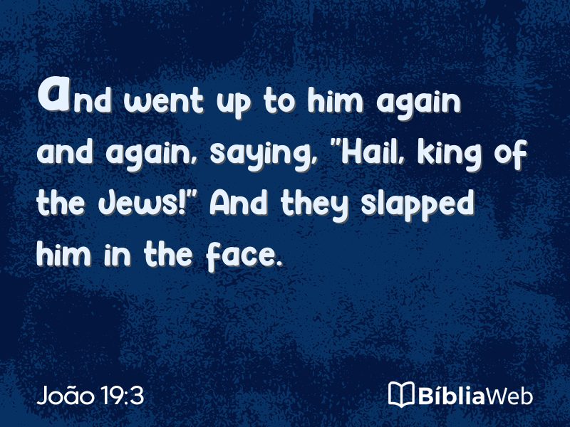 João 19:3 em imagem para compartilhar