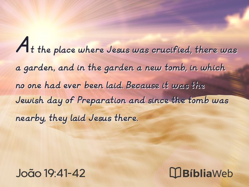 João 19:41-42 em imagem para compartilhar
