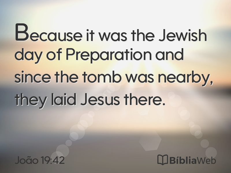 João 19:42 em imagem para compartilhar
