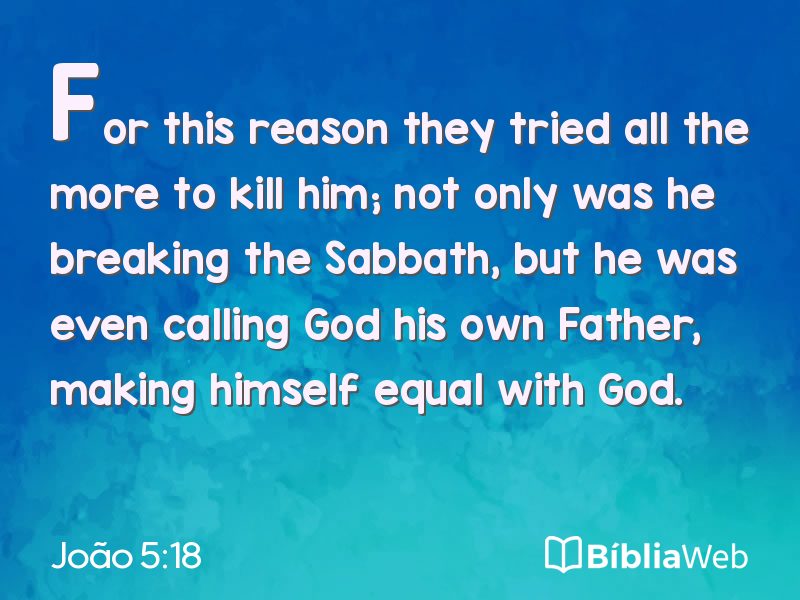 João 5:18 em imagem para compartilhar