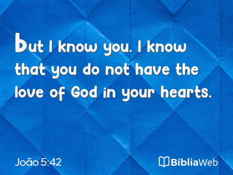 João 5:42 em imagem para compartilhar