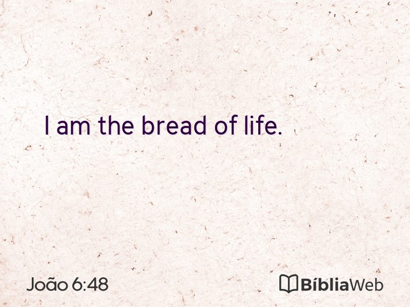 João 6:48 em imagem para compartilhar