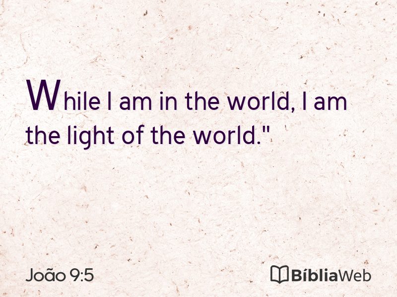 João 9:5 em imagem para compartilhar