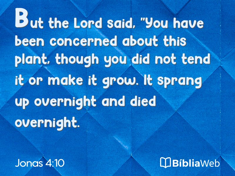 Jonas 4:10 em imagem para compartilhar