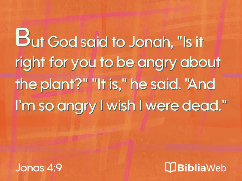 Jonas 4:9 em imagem para compartilhar