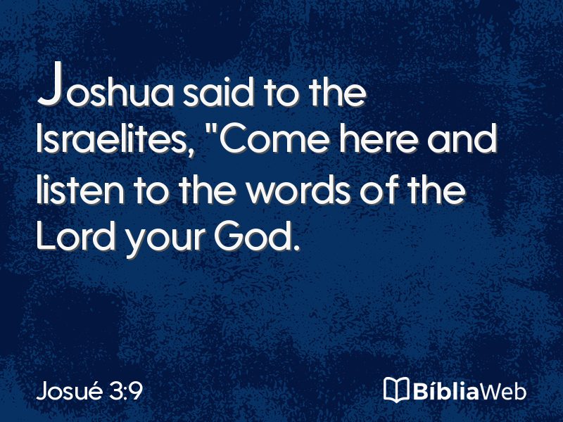 Josué 3:9 em imagem para compartilhar
