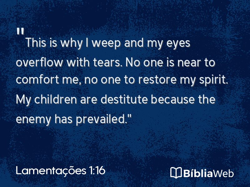 Lamentações 1:16 em imagem para compartilhar