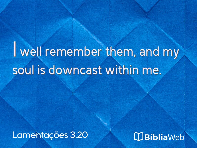 Lamentações 3:20 em imagem para compartilhar