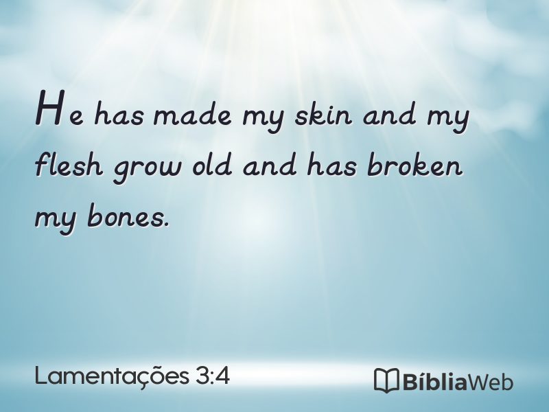 Lamentações 3:4 em imagem para compartilhar