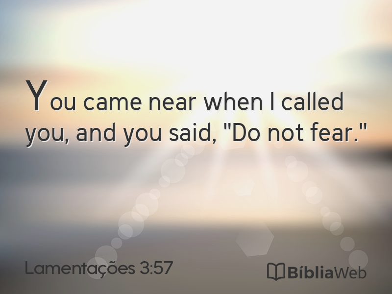 Lamentações 3:57 em imagem para compartilhar