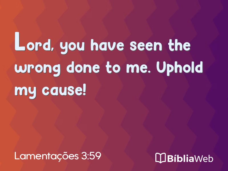 Lamentações 3:59 em imagem para compartilhar