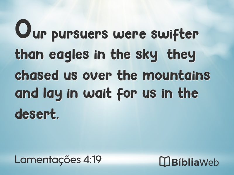 Lamentações 4:19 em imagem para compartilhar