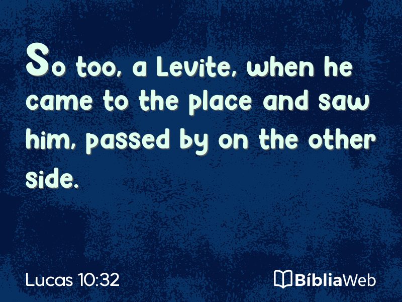 Lucas 10:32 em imagem para compartilhar