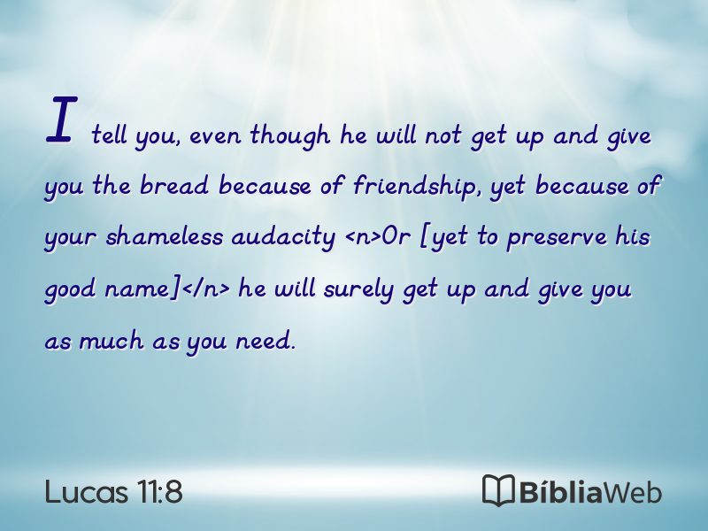 Lucas 11:8 em imagem para compartilhar