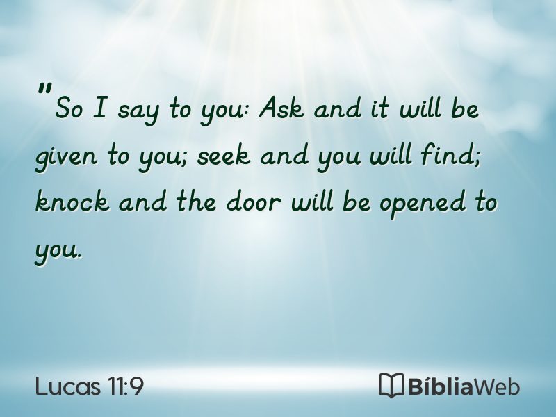 Lucas 11:9 em imagem para compartilhar
