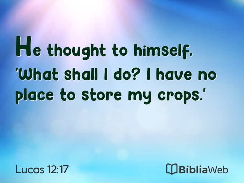 Lucas 12:17 em imagem para compartilhar