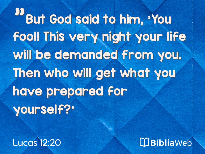 Lucas 12:20 em imagem para compartilhar