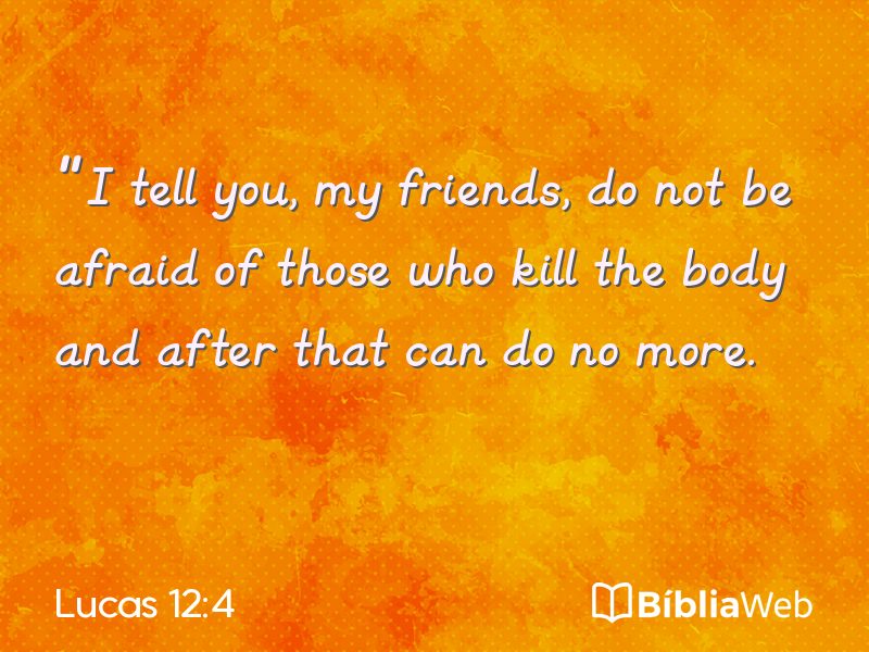 Lucas 12:4 em imagem para compartilhar