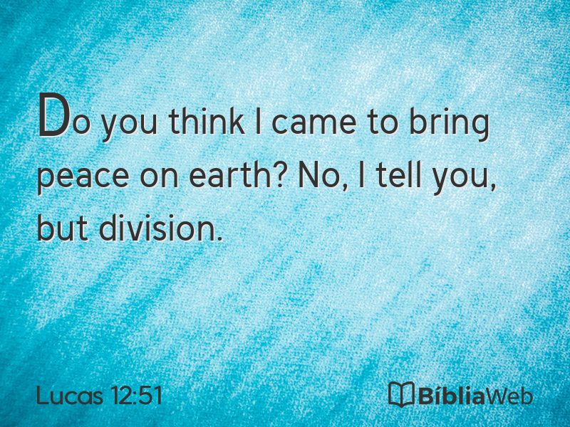 Lucas 12:51 em imagem para compartilhar