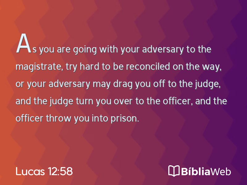 Lucas 12:58 em imagem para compartilhar