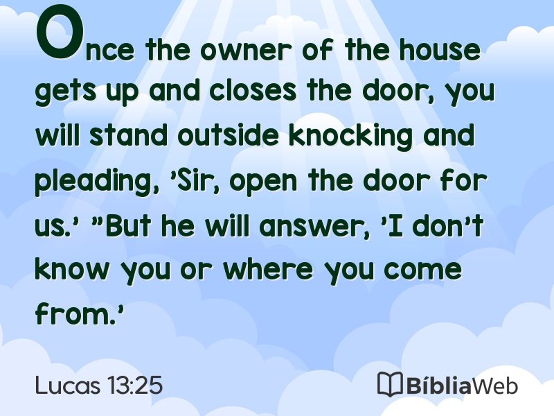 Lucas 13:25 em imagem para compartilhar