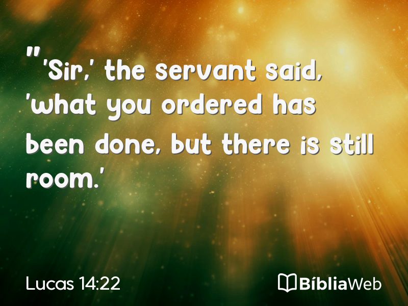 Lucas 14:22 em imagem para compartilhar