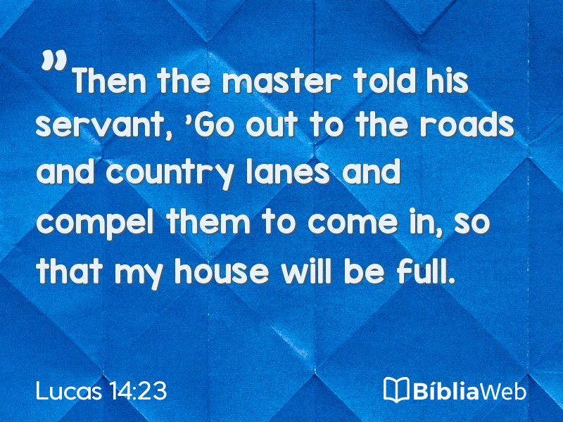 Lucas 14:23 em imagem para compartilhar