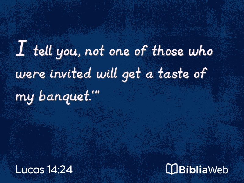 Lucas 14:24 em imagem para compartilhar