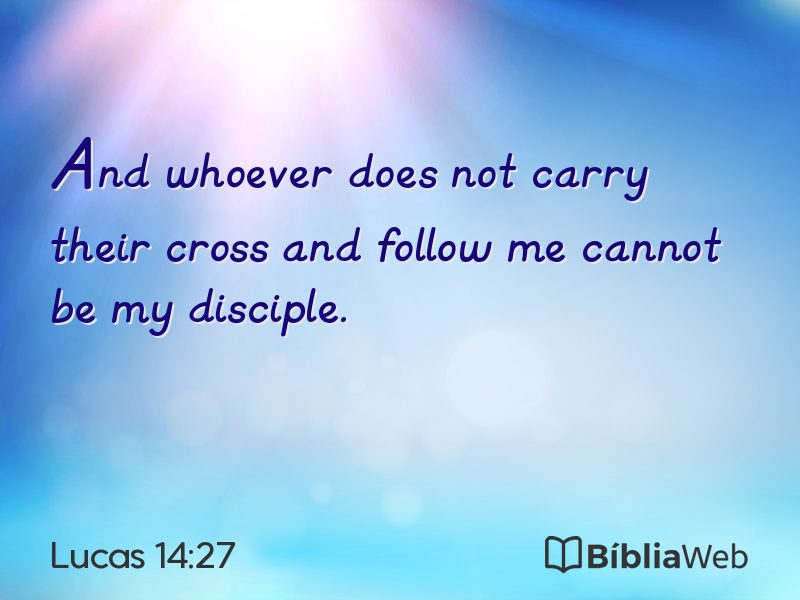 Lucas 14:27 em imagem para compartilhar