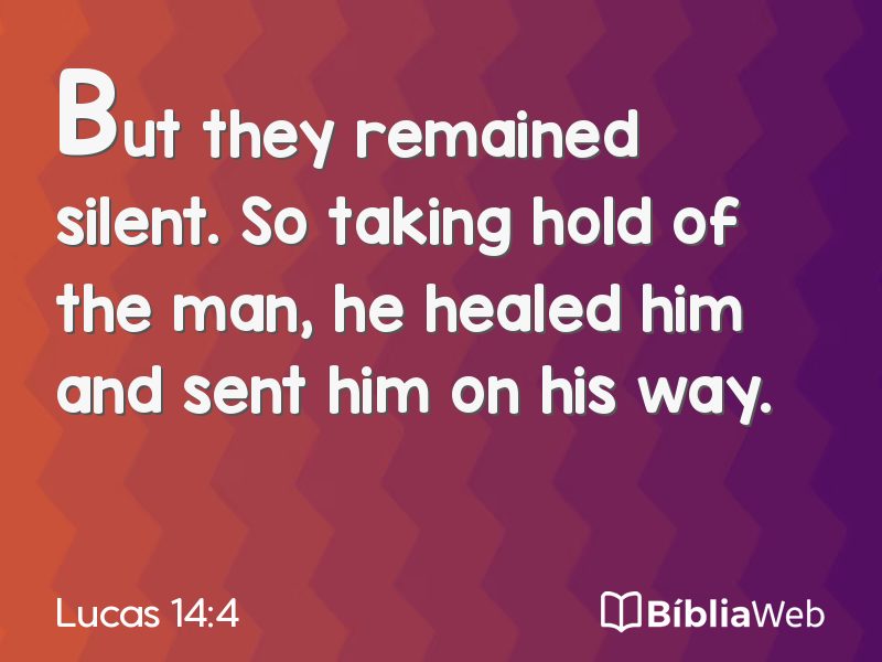 Lucas 14:4 em imagem para compartilhar
