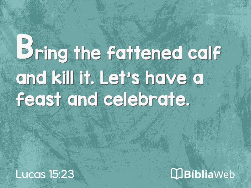 Lucas 15:23 em imagem para compartilhar