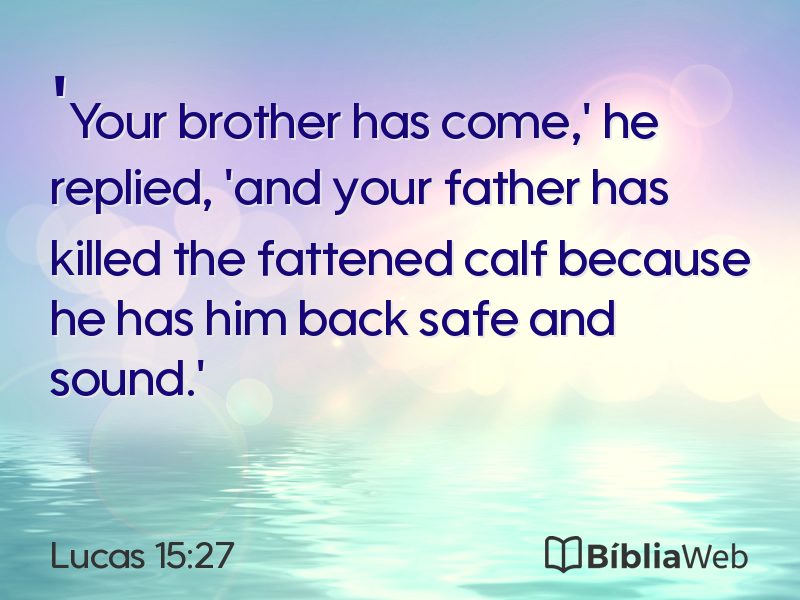 Lucas 15:27 em imagem para compartilhar