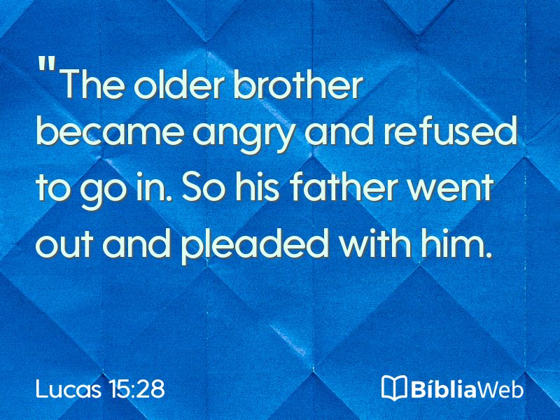 Lucas 15:28 em imagem para compartilhar
