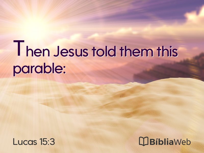 Lucas 15:3 em imagem para compartilhar