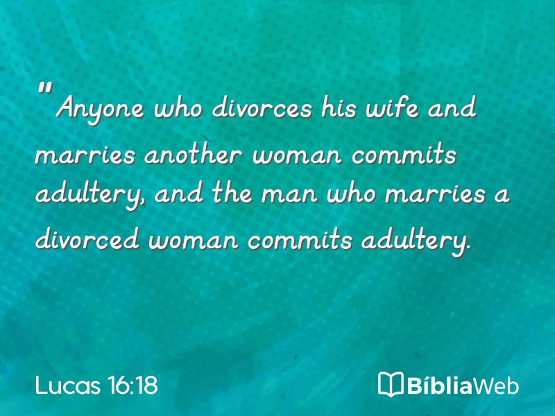 Lucas 16:18 em imagem para compartilhar
