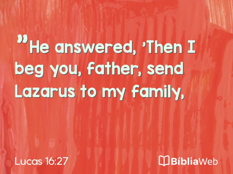 Lucas 16:27 em imagem para compartilhar