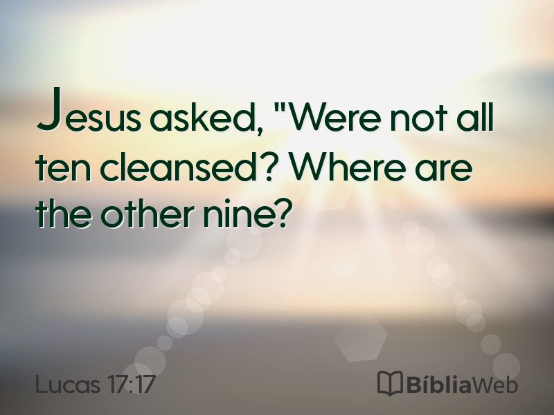 Lucas 17:17 em imagem para compartilhar