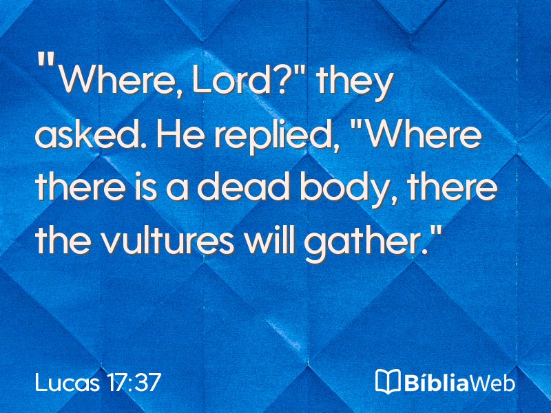 Lucas 17:37 em imagem para compartilhar