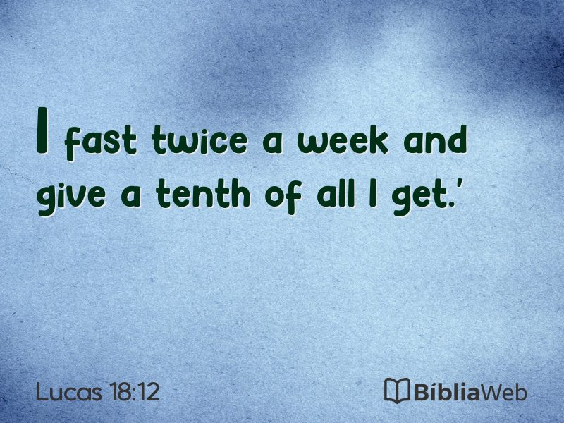 Lucas 18:12 em imagem para compartilhar